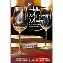 Hello! My Name is Money: a blind date with money