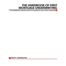 The Handbook of First Mortgage Underwriting