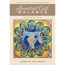 Ancestral Call To Balance Workbook: Embracing Feminine And Masculine Wisdom