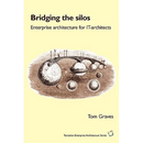 Bridging the Silos: enterprise architecture for IT-architects