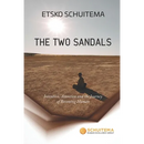 The Two Sandals: Intention, Attention and the Journey of Becoming Human