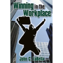 Winning In The Workplace