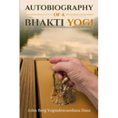 Autobiography of a Bhakti Yogi