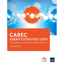 Carec Energy Strategy 2030: Common Borders. Common Solutions. Common Energy Future.