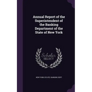 Annual Report of the Superintendent of the Banking Department of the State of New York