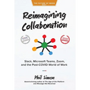 Reimagining Collaboration: Slack, Microsoft Teams, Zoom, and the Post-COVID World of Work