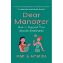 Dear Manager: How to Support Your Autistic Employees