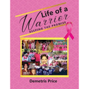 Life of a Warrior: Keeping the Promise