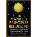 The Manifest Principles in Business