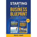 Starting A Business Blueprint: The New Way to Plan, Launch, and Run Your Dream Business While Avoiding Costly Mistakes (2-in-1)