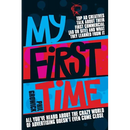 My First Time: Top World Creatives Talk about Their First Commercial (Ad or Site) and What They Learned from It