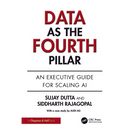 Data as the Fourth Pillar: An Executive Guide for Scaling AI
