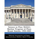 Science in Flux: NASA's Nuclear Program at Plum Brook Station, 1955-2005