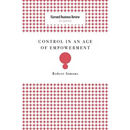 Control in an Age of Empowerment