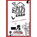 Learn: Drop the L and Earn