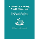 Currituck County, North Carolina: Eighteenth Century Tax & Militia Records