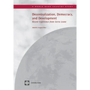 Decentralization, Democracy and Development: Recent Experience from Sierra Leone