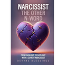 Narcissist The Other N-Word