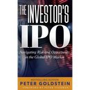 The Investor's IPO: Navigating Risk and Opportunity In The Global IPO Market