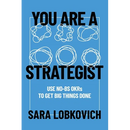 You Are A Strategist: Use No-BS OKRs to Get Big Things Done