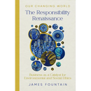 The Responsibility Renaissance: Business as a Catalyst for Environmental and Social Ethics