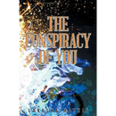 The Conspiracy of You Undo