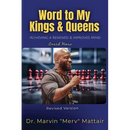 Word to My Kings & Queens