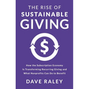 The Rise of Sustainable Giving: How the Subscription Economy Is Transforming Recurring Giving and What Nonprofits Can Do to Benefit