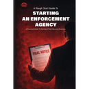 Starting An Enforcement Agency
