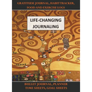 Life-Changing Journaling: Gratitude Journal, Habit Tracker, Food and Exercise Logs, Bullet Journal, Planner, Time Sheets, Goal Sheets