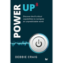 POWER-UP8 Discover the 8 critical capabilities to navigate an unpredictable world