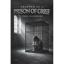 Trapped in a Prison of Grief: A Family's Journey of Grief Through Poetry