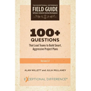 100+ Questions That Lead Teams to Build Smart, Aggressive Project Plans