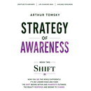 Strategy of Awareness: Shift