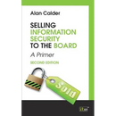 Selling Information Security to the Board, second edtion