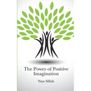 The Power of Positive Imagination