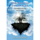 Through the Eyes of Love: Journeying with Pan, Book Two