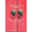 Consumption, Cities and States: Comparing Singapore with Asian and Western Cities