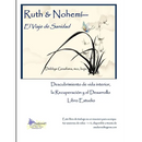 Ruth & Nohemi: El Viaje de Sanidad
