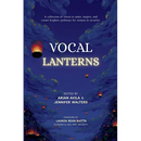 Vocal Lanterns: A Collection of Voices to Unite, Inspire, and Create Brighter Pathways for Women in Security