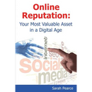 Online Reputation: Your Most Valuable Asset in a Digital Age