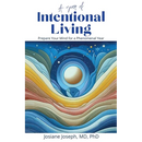 A Year of Intentional Living: Prepare Your Mind for a Phenomenal Year