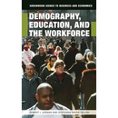 Demography, Education, and the Workforce
