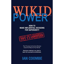 WIKID Power: How to Make Influential Decisions for Superiority