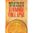 Debts of the State and the Danger of Economic Collapse