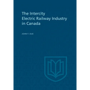 The Intercity Electric Railway Industry in Canada