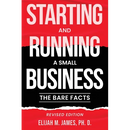 Starting and Running a Small Business: The Bare Facts