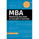 A Degree in a Book: MBA: Mastering the Skills to Succeed in Business