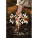 Out of the Miry Clay
