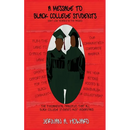 A Message To Black College Students